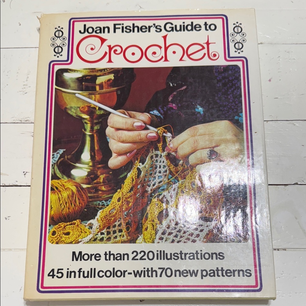 Vintage 1973 Joan Fisher's Guide to Crochet Book